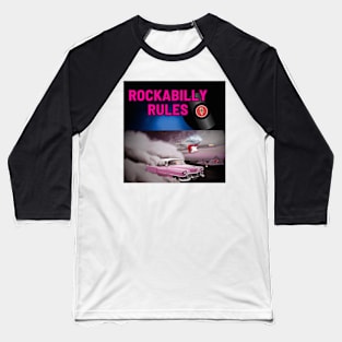 Rockabilly Rules Baseball T-Shirt